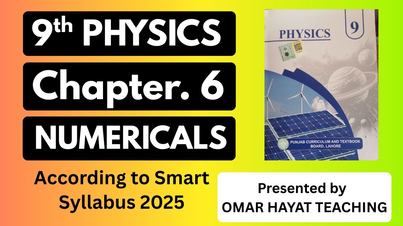 Physics Class 9 Chapter 6 Numericals |  New Book  |  Smart Syllabus 2025