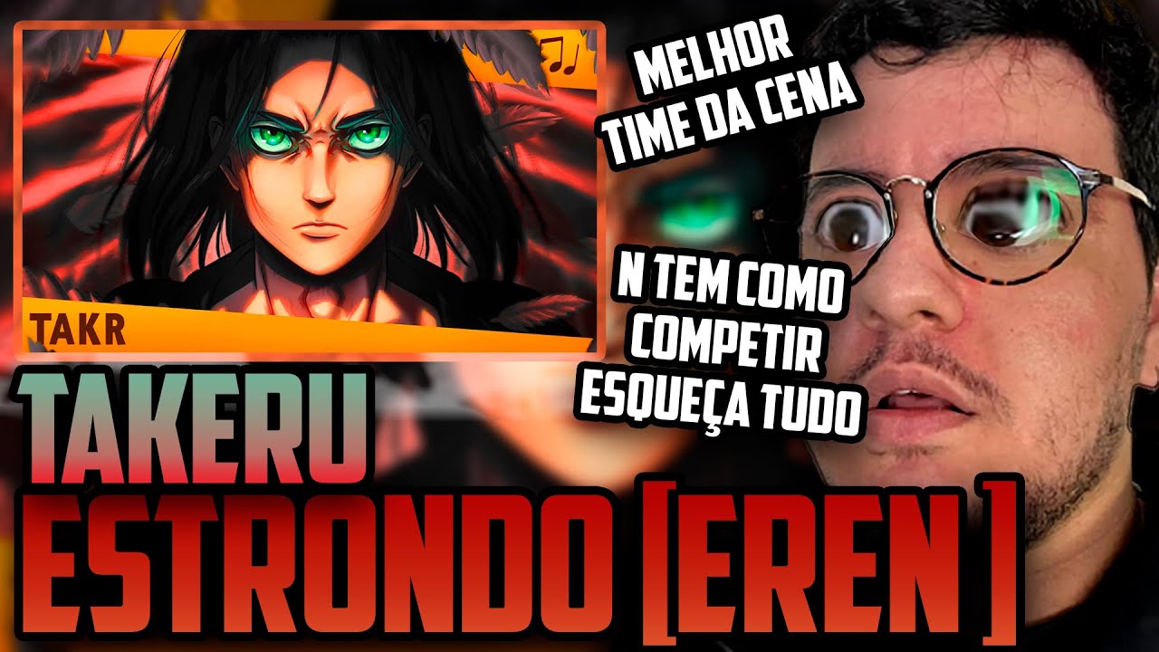 PEU028 ENLOUQUECE ANALISANDO TAKERU - Estrondo [Eren / Shingeki no Kyojin (Attack on Titan)] | Ander
