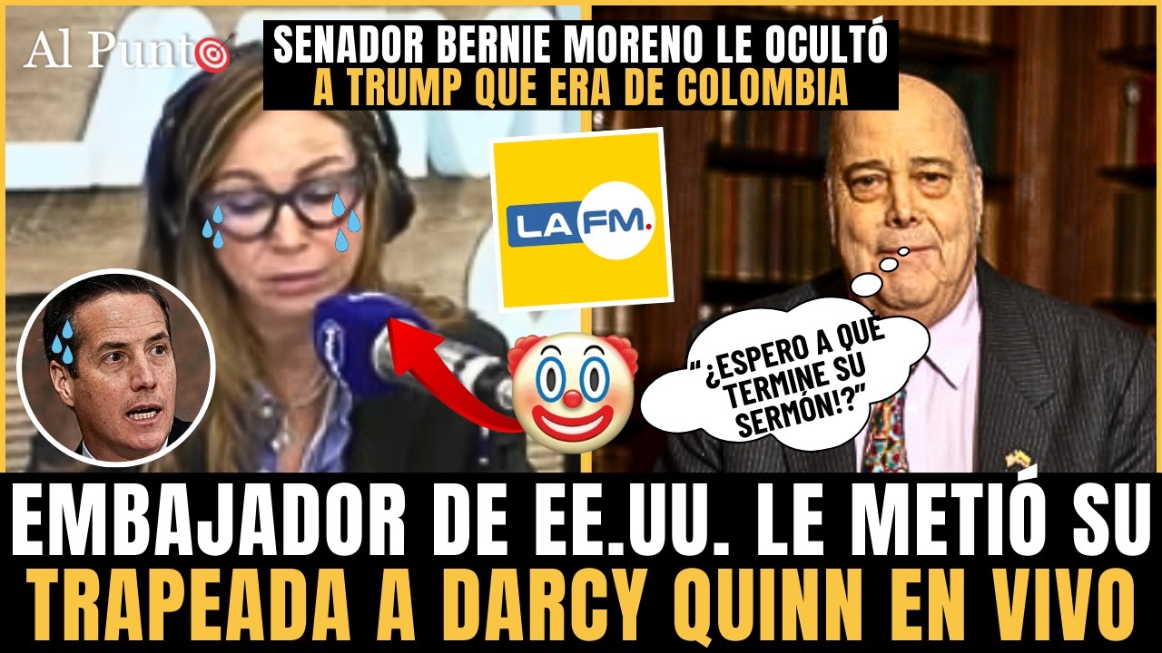 ¡TREMENDA TRAPEADA de Embajador en EEUU a Darcy! ARRASTRADA. Trump NO SABÍA que Bernie de COLOMBIA