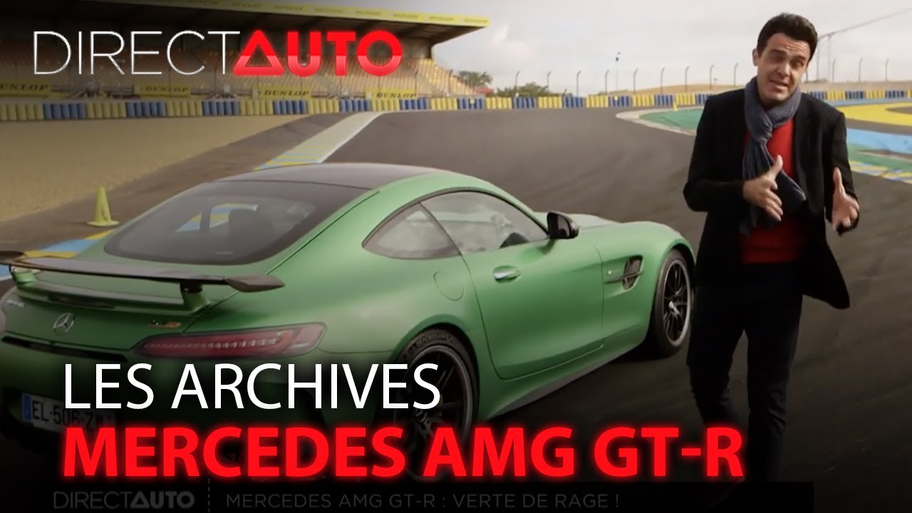 Mercedes AMG GT-R : verte de rage ! - Les archives de Direct auto