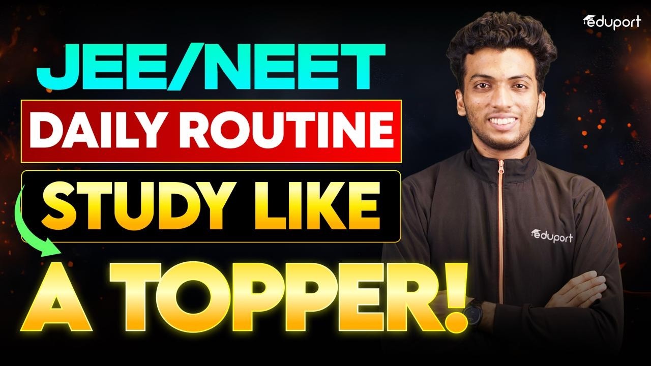 JEE/NEET Daily Routine 2027 | Study Timetable That Actually Works | Eduport