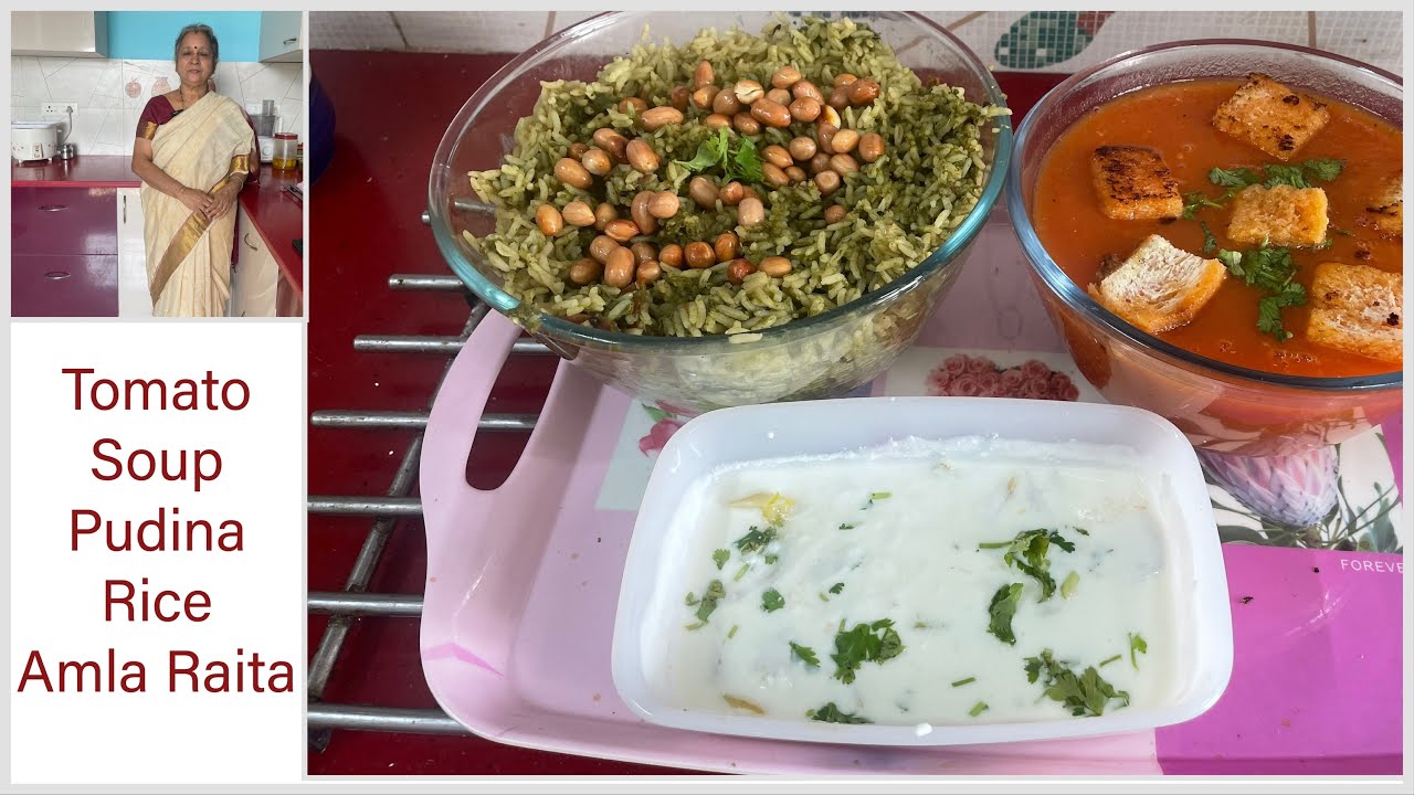 Veg Lunch /Dinner Combo  1 I Tomato Soup, Pudina Rice & Amla Raita I