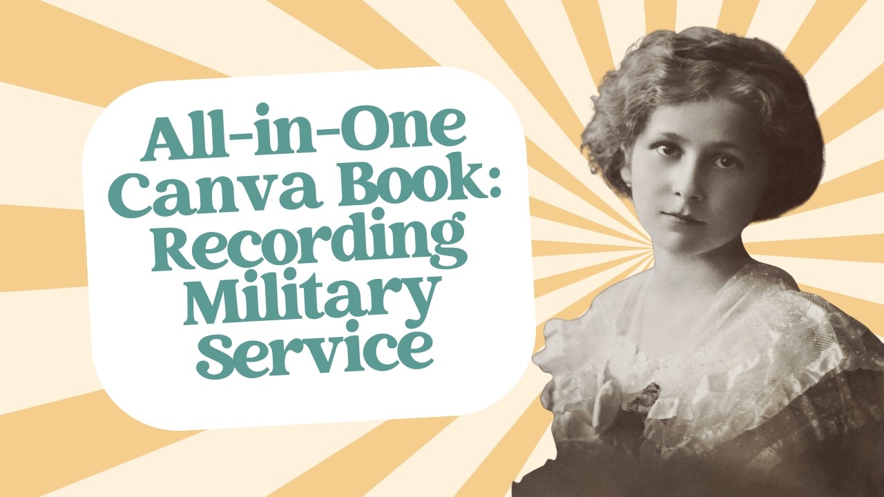 All-in-One Family History Book Canva Template: Recording Military Service
