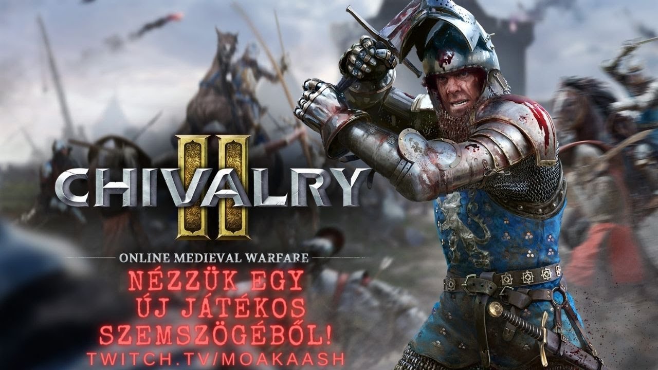 Nézzük, milyen lett a Chivalry 2 egy új játékos szemszögéből! KÁOSZ, BRUTALITÁS, ÉS ÓRIÁSI MÓKA!