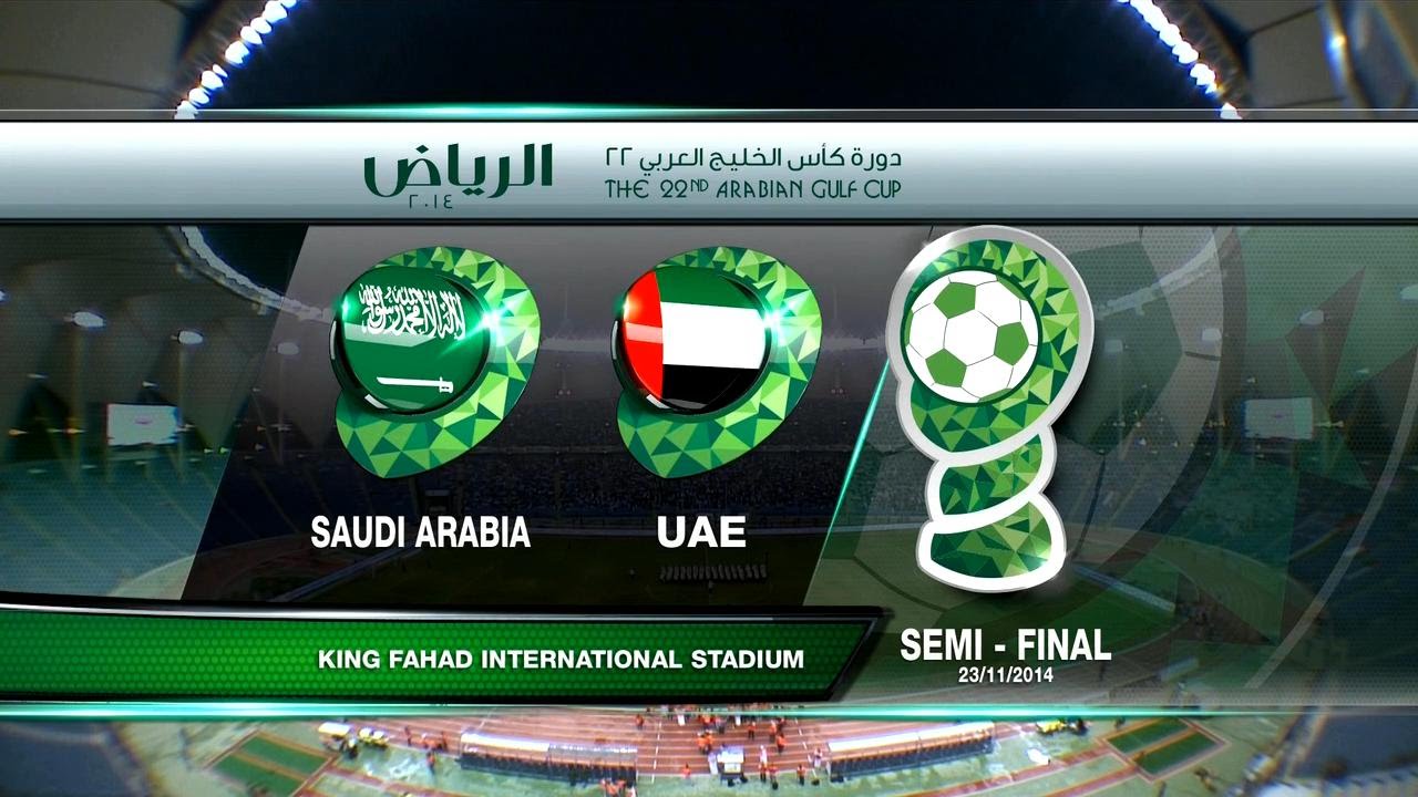 Saudi Arabia vs UAE - Gulf Cup of Nations 2014 (SF2)