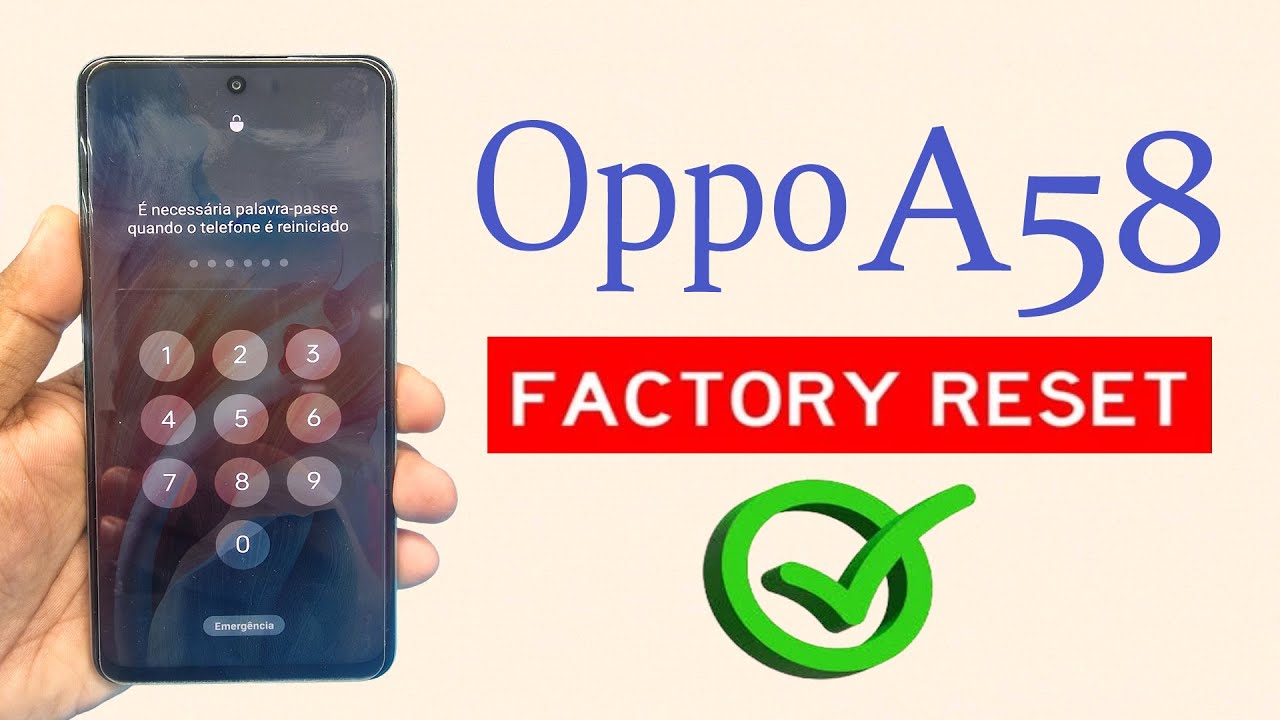Oppo A58 4G (CPH-2577) Factory Reset