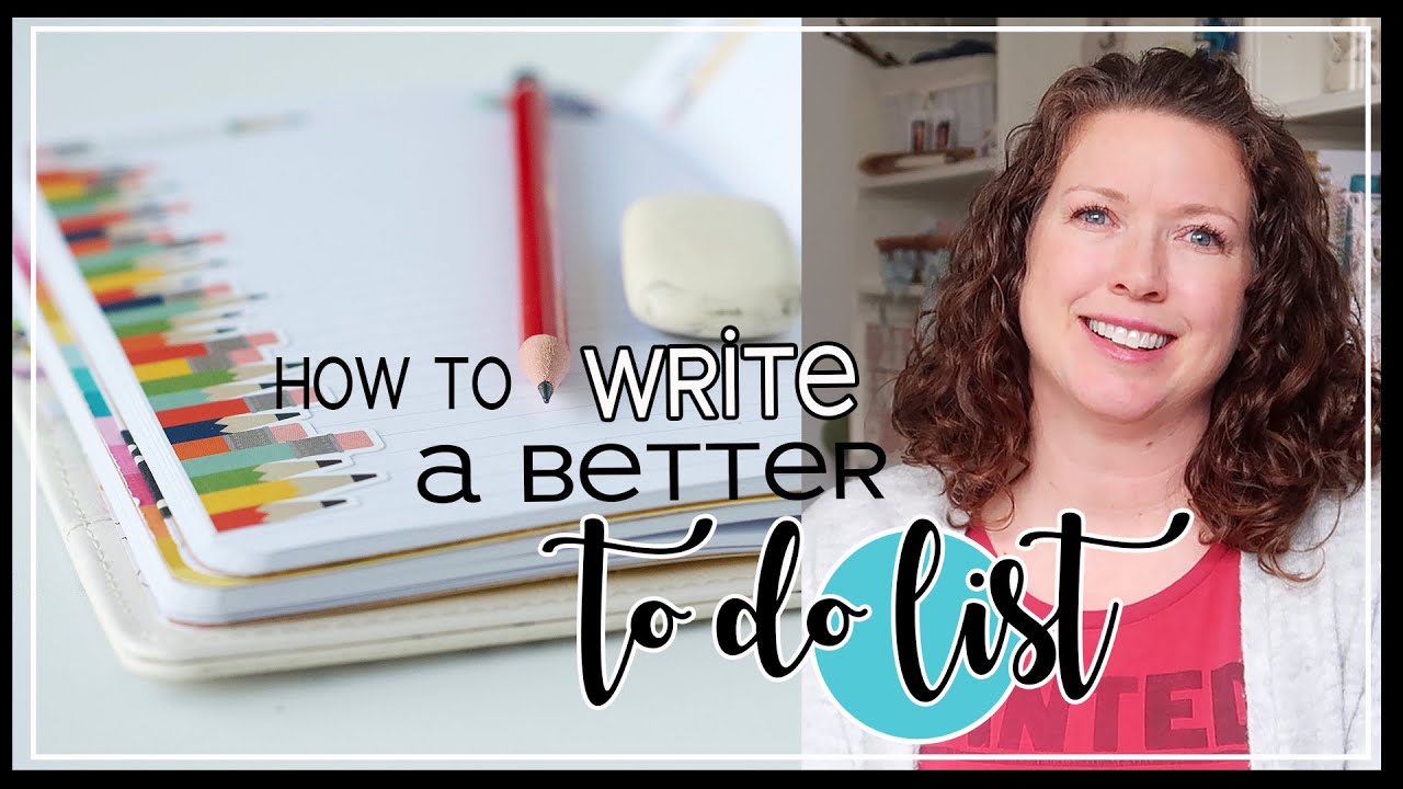Actually Finish Your To Do List! | How to Make Effective To Do Lists