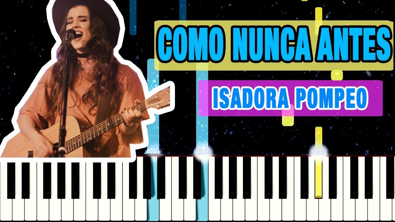 COMO NUNCA ANTES ISADORA POMPEO TUTORIAL PARA TECLADO E PIANO VERSÃO FÁCIL