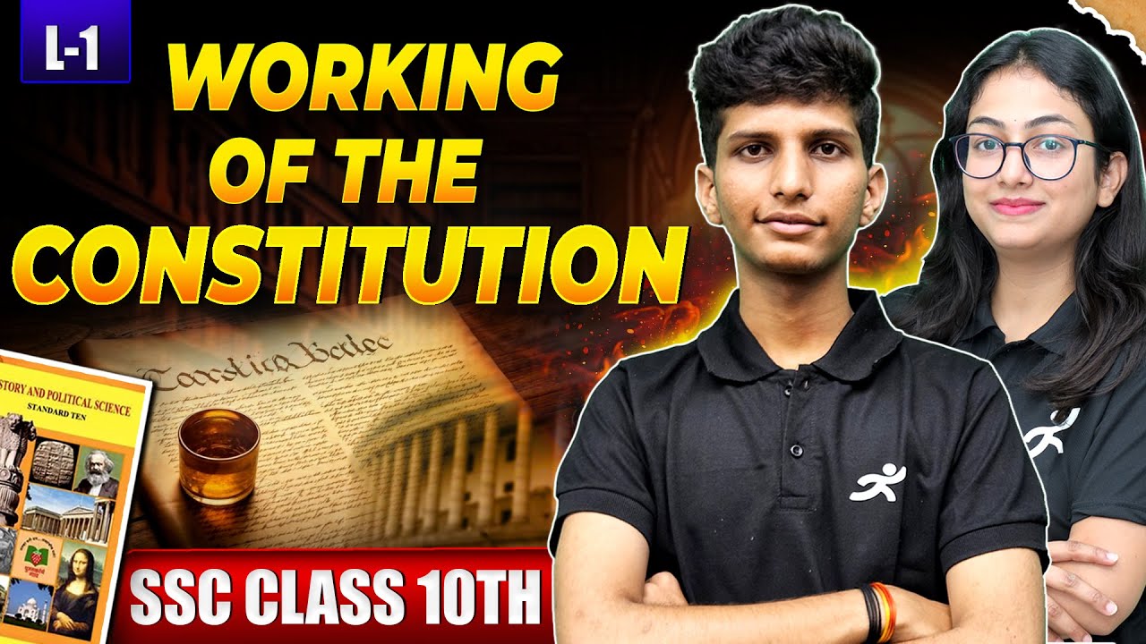 Working of the Constitution, Lecture 1 | Class 10 Political Science Chapter 1 |Maharashtra Board SSC