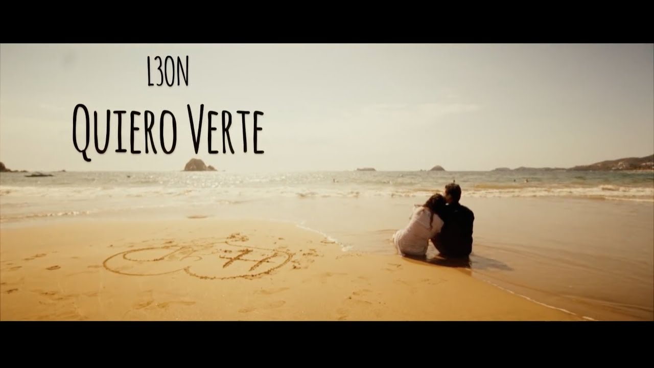 L3ON - Quiero Verte (Video Oficial)