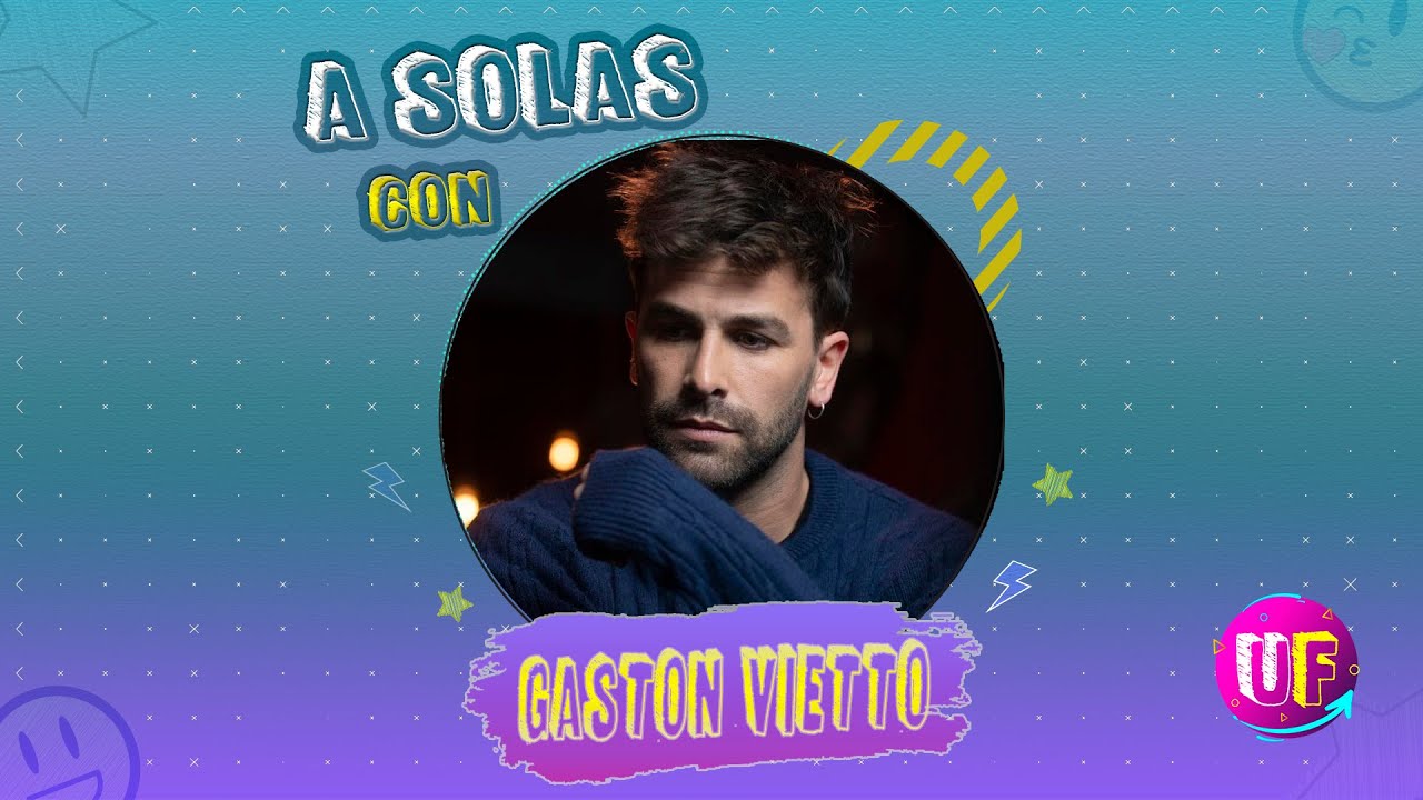 GASTON VIETTO EN UNIVERSO FAN
