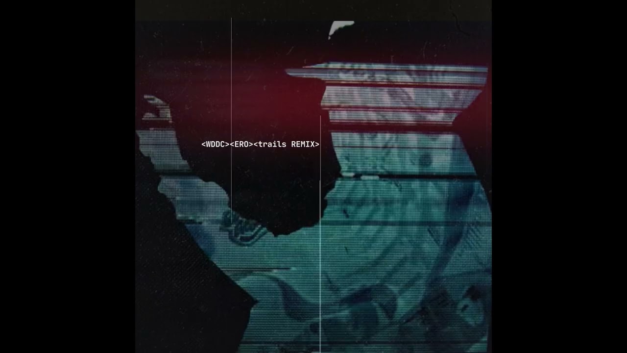 ERO - WDDC - trails REMIX