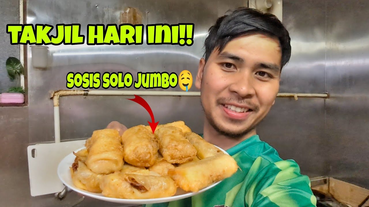 TAKJIL BUKA PUASA HARI INI||SOSIS SOLO LURR🤤