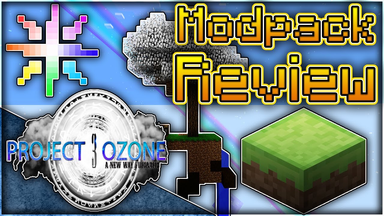 Обзор Minecraft Project Ozone 3 Modpack 1.12.2 (Project Ozone Modpack)