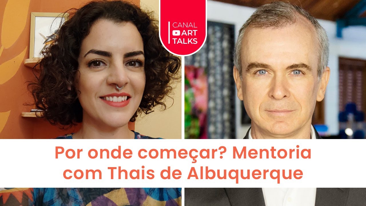 Por onde começar? Mentoria artística com Thais de Albuquerque
