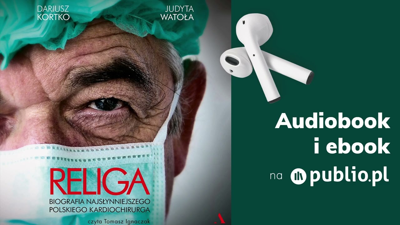 Religa. Dariusz Kortko, Judyta Watoła. Audiobook PL [Biografia]