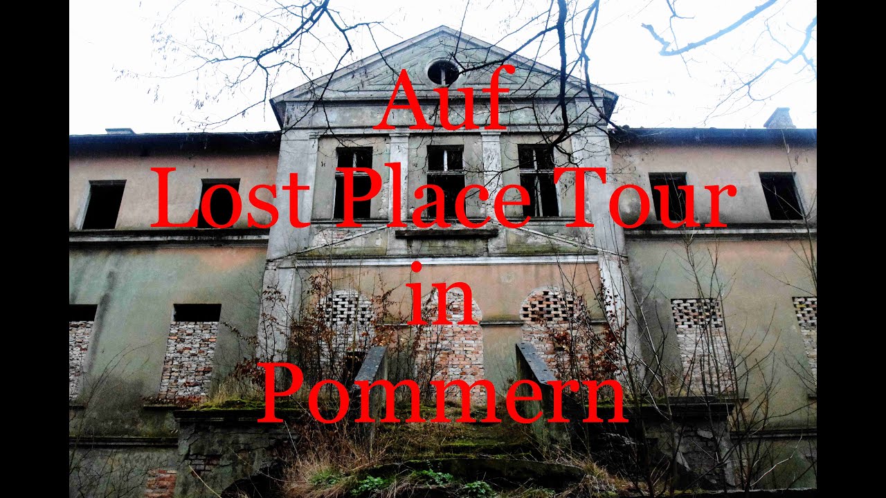 Auf Lost Place Tour in Pommern - Licht(d)erWelt on the road
