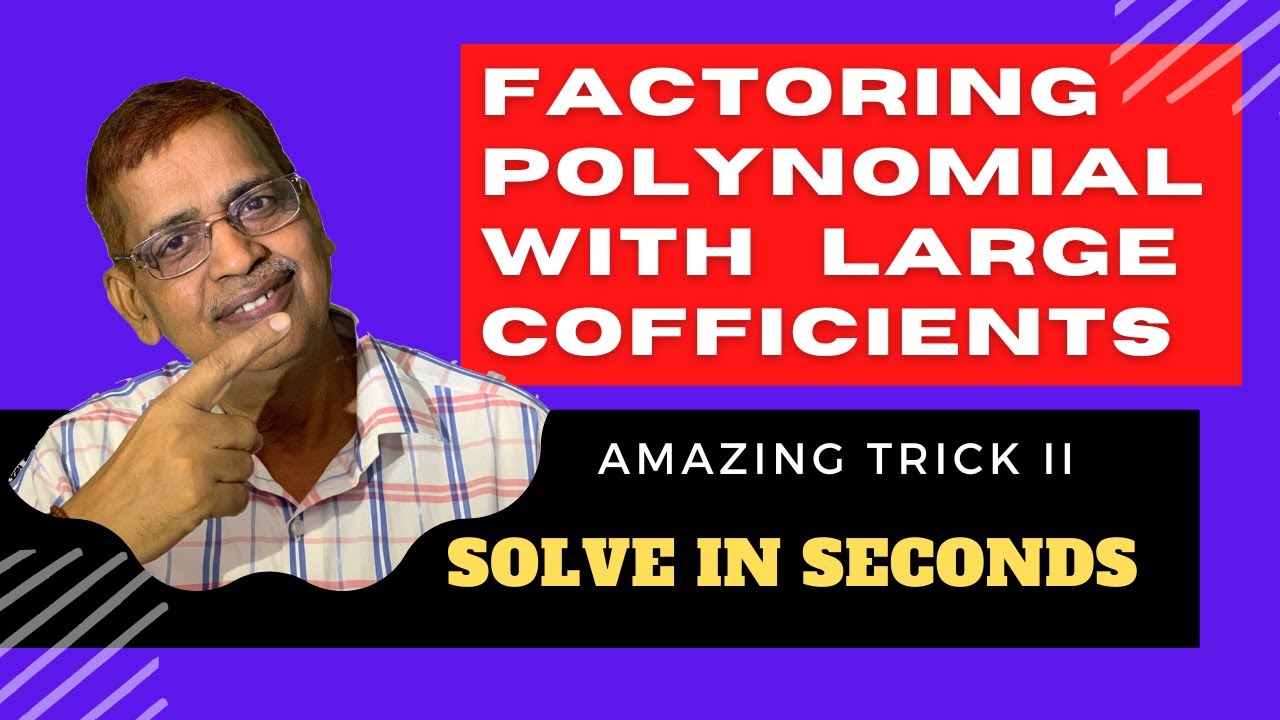 How to Quickly Factor a Quadratic Equation With Large Coefficient : Amazing Trick II