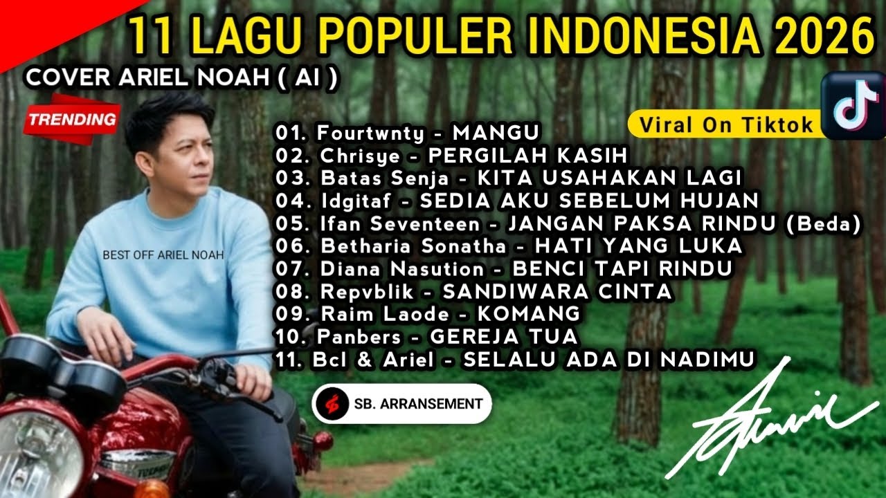 ARIEL NOAH (Album Terbaru) LAGU POPULER INDONESIA - LAGU VIRAL 2026 (Cover) | Viral On Titkok