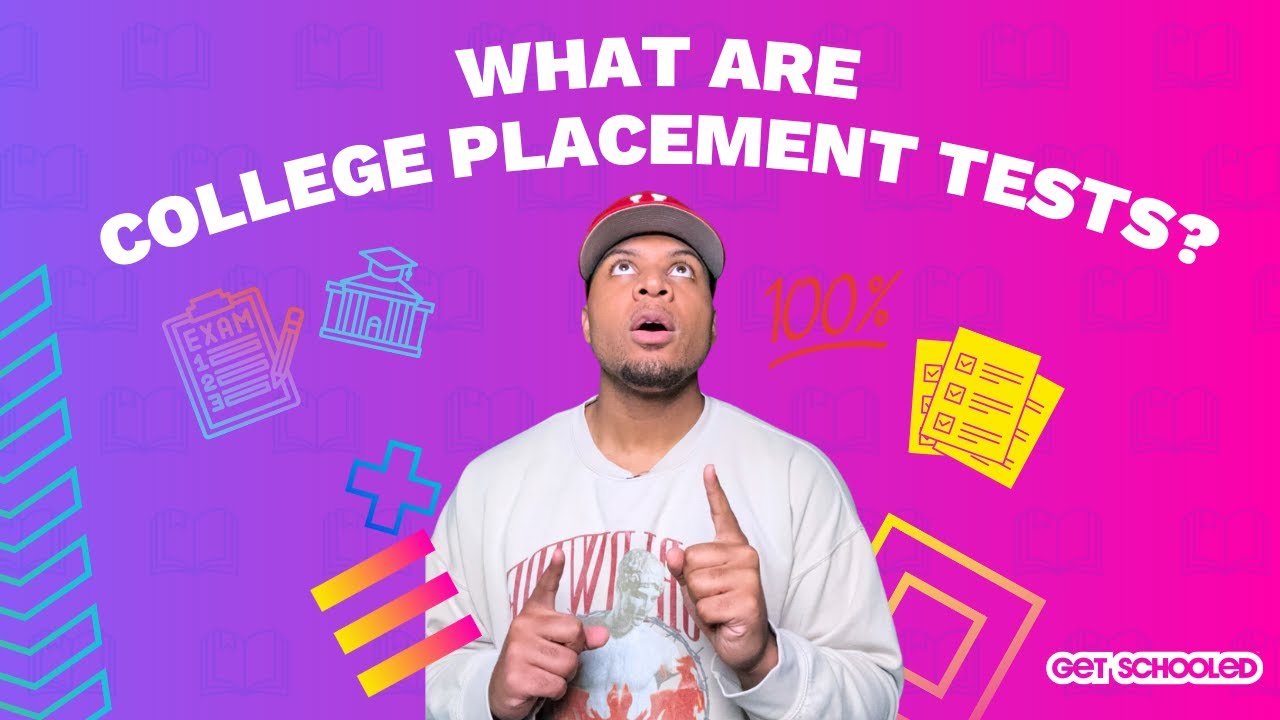 What Are College Placement Tests