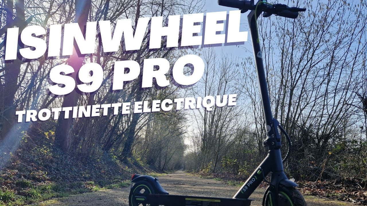 Isinwheel S9 Pro : la trottinette electrique urbaine connectée