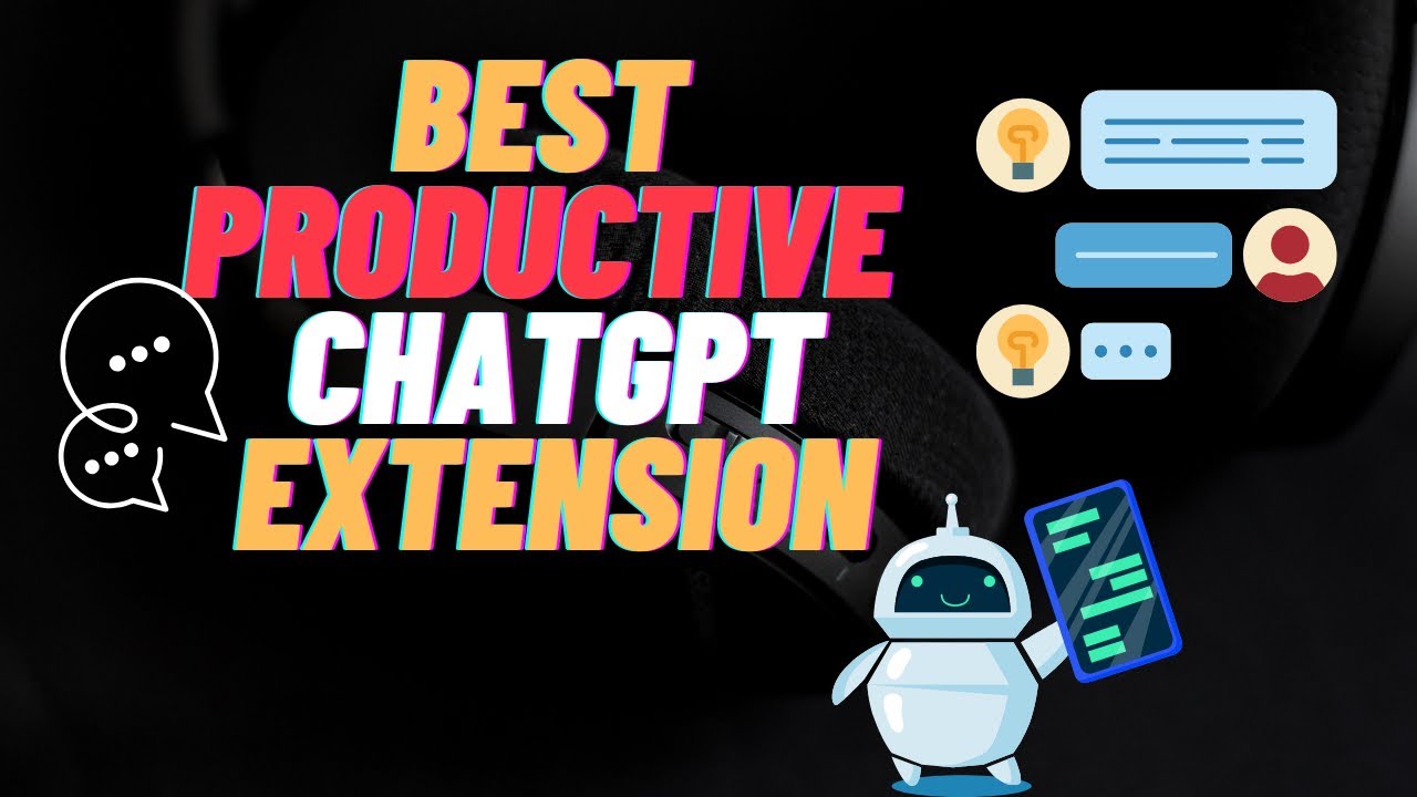 3 Best Productive ChatGPT Chrome Extensions | ChatGPT |