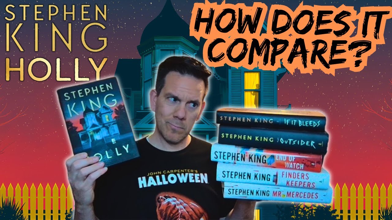 Holly (Stephen King) Review & Ranking Every Book Featuring Holly