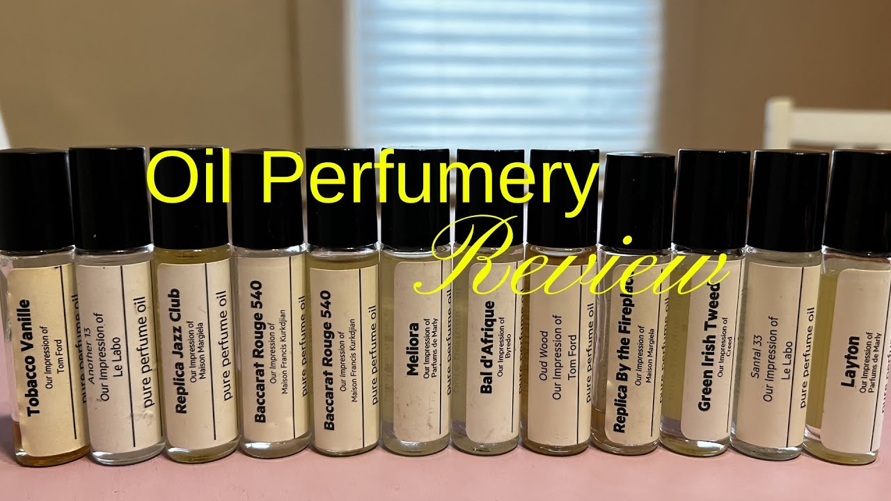 Oil Perfumery Review | BR540, Replica, PDM, Tom Ford, Le Labo, Byredo
