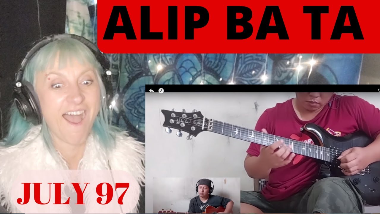 Alip Ba Ta - July 97 | THIS IS MAGICAL !!! | Artist Reaction & Analysis
