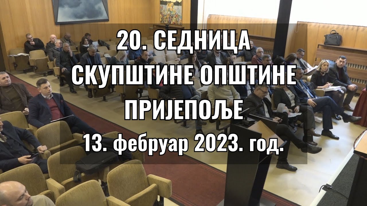 DIREKTAN PRENOS 20. sednice Skupštine opštine Prijepolje