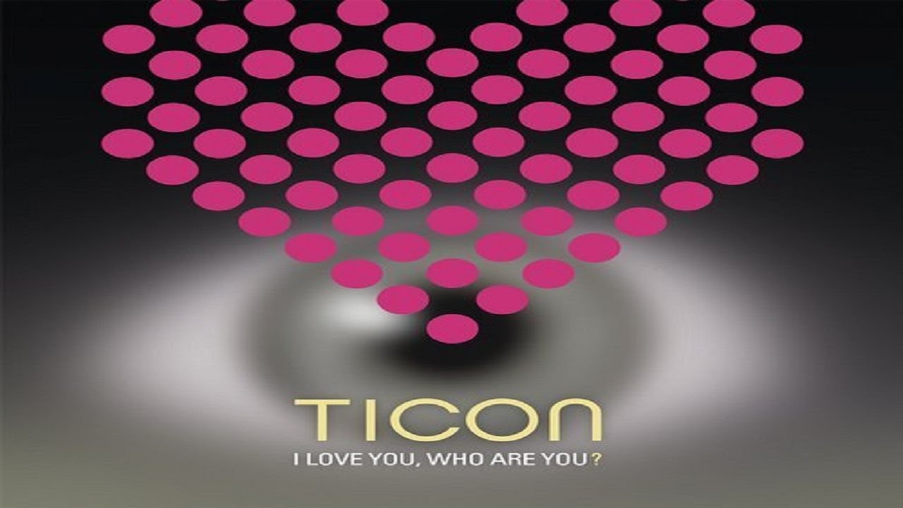 Ticon - I Love You, Who Are You? [Full Album]
