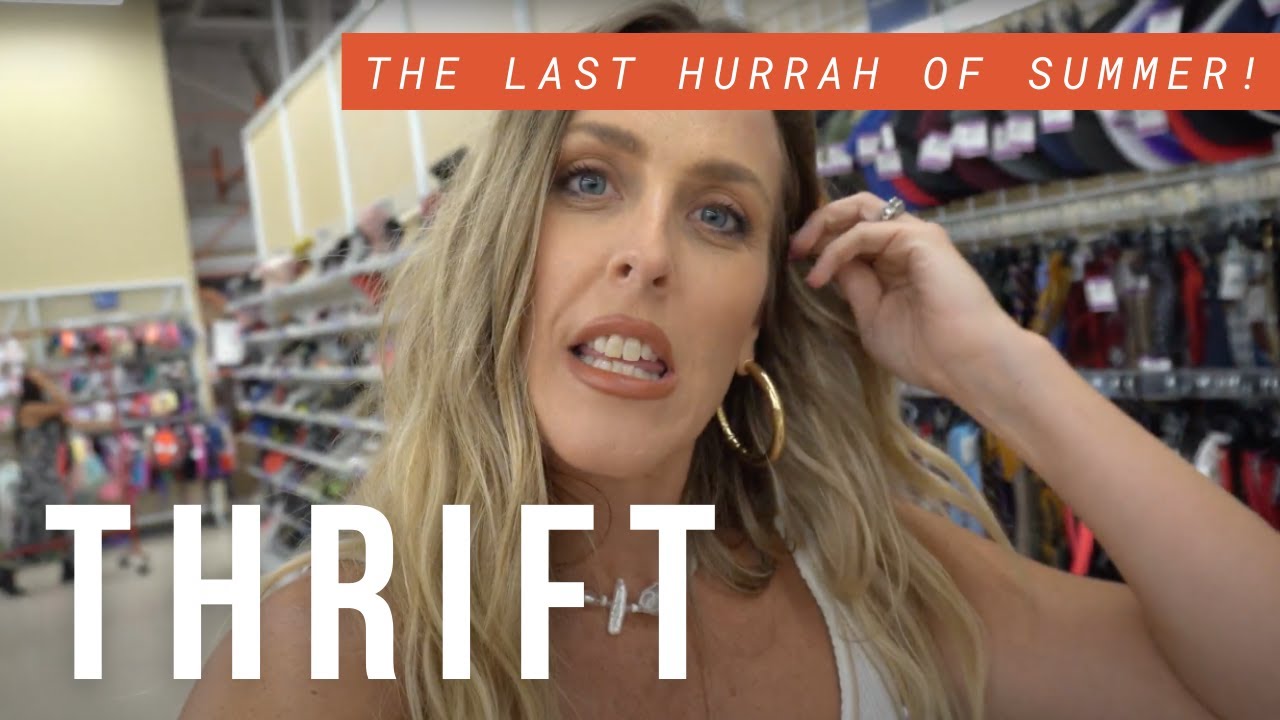 THRIFT WITH ME// THE LAST HURRAH OF SUMMER!