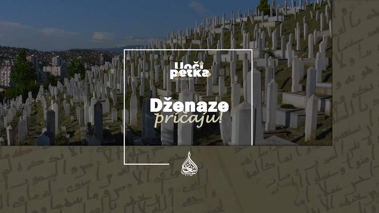 Uoči petka (186) - Dženaze pričaju!