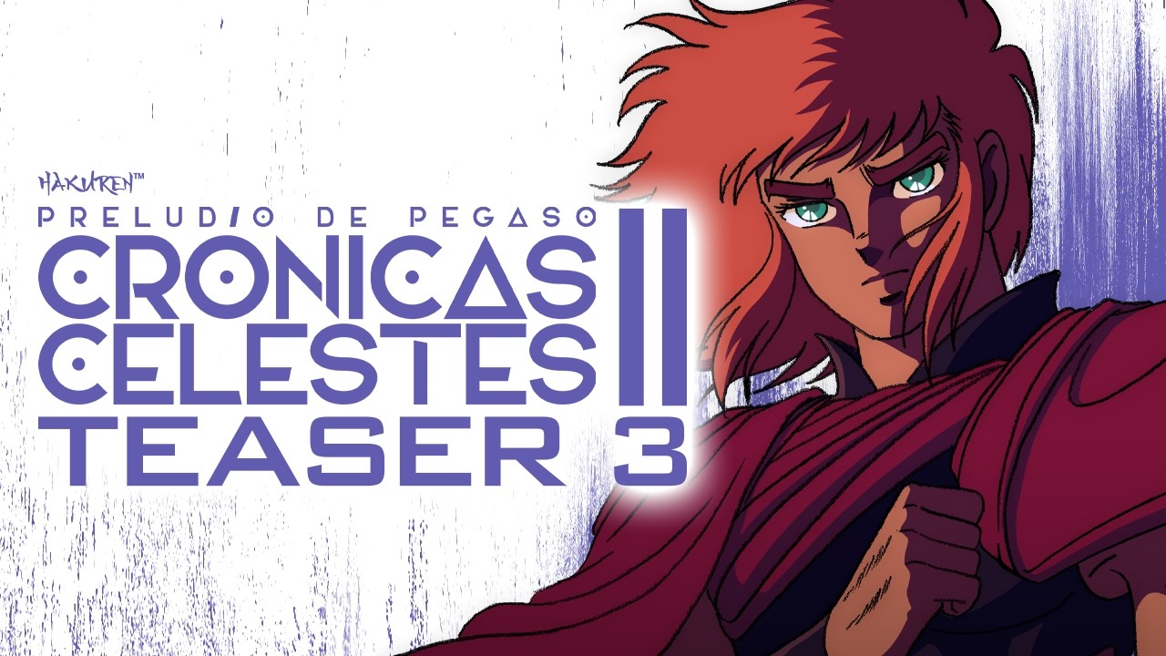 HAKUREN | PRELUDIO DE PEGASO - CRÓNICAS CELESTES 2 | TEASER 3
