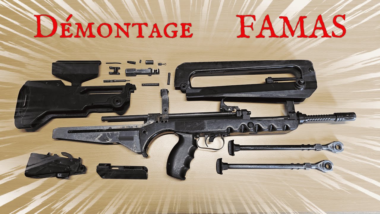 Je DÉMONTE le FAMAS !