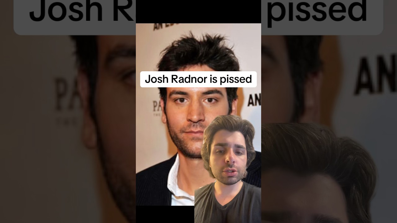Josh Radnor is pissed