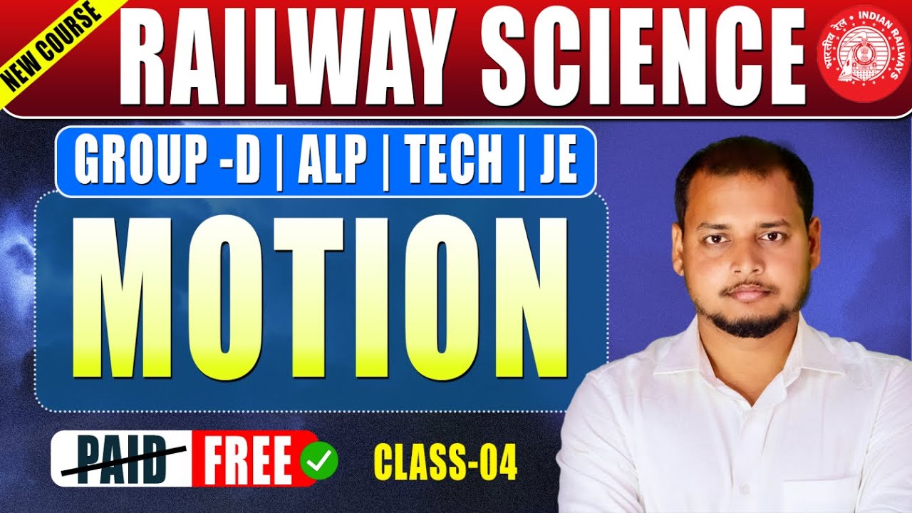 Railway Science (2026-27) | Motion (गति) | Class 04 | New Course Free Video | Nishant Sir