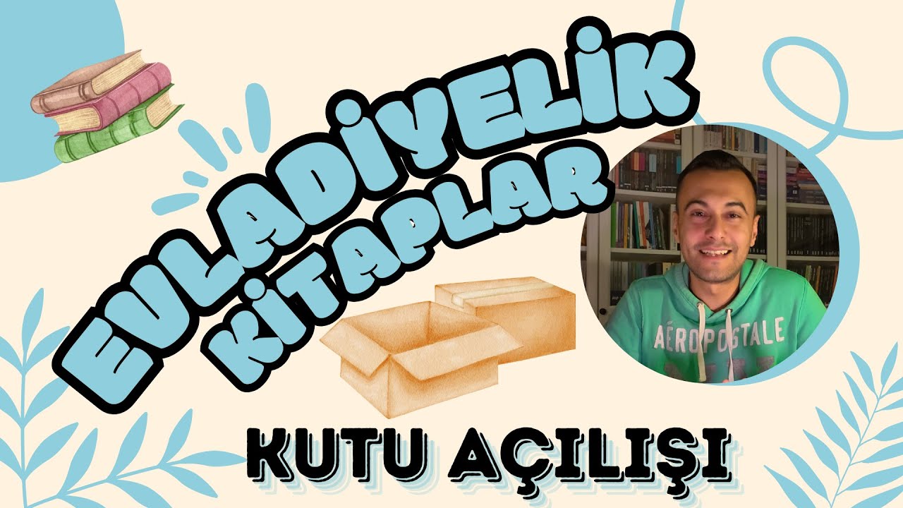 Kutu Açılışı | Evladiyelik Kitaplar Aldım