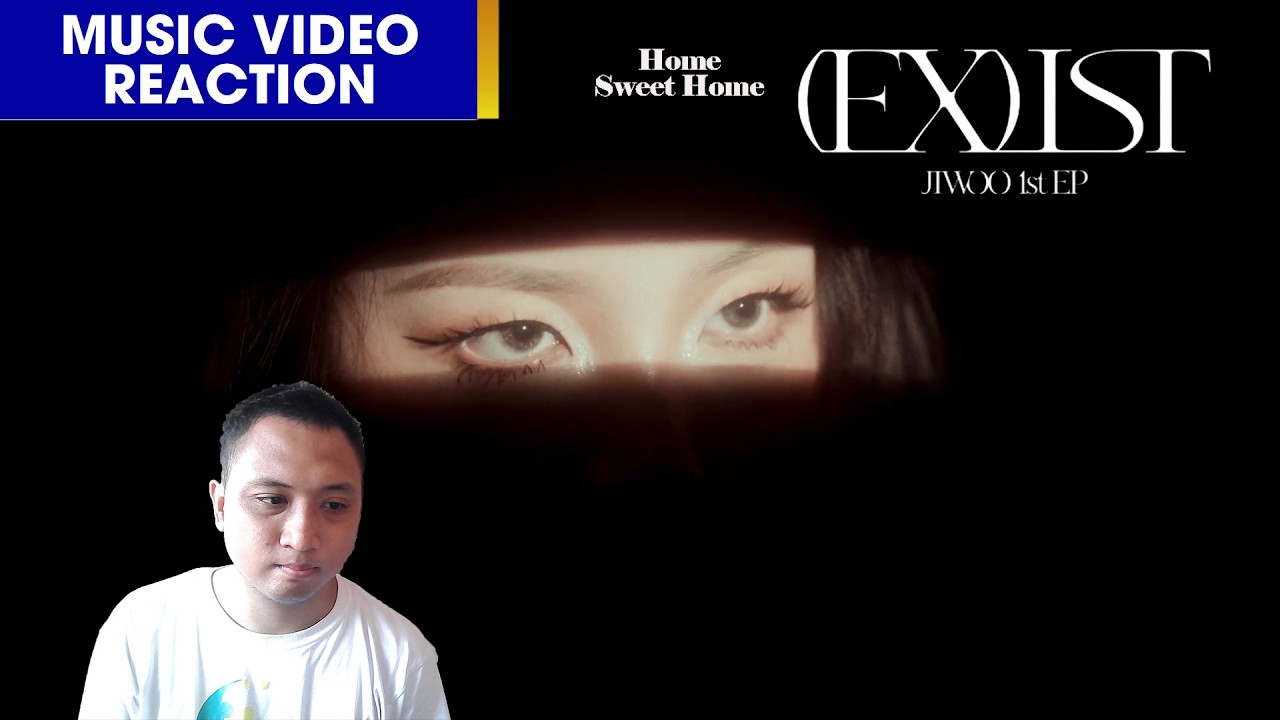 [MV REACTION] 전지우(JIWOO) _ Home Sweet Home