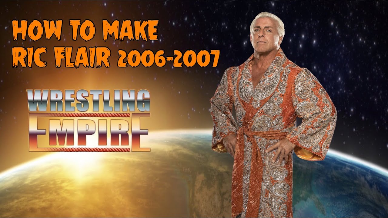 Wrestling Empire: How To Make RA Era Ric Flair 