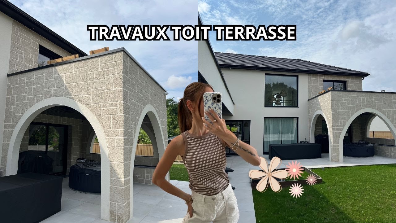 TRAVAUX TOIT TERRASSE : ON CHANGE TOUT !