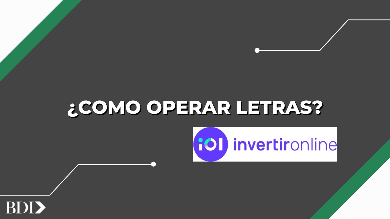 C&oacute;mo COMPRAR UNA LETRA en InvertirOnline💸 2024 - Tutorial paso a paso ✅ IOL | BDI Consultora