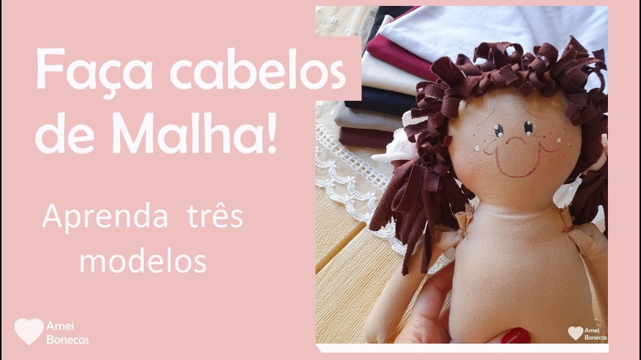 Cabelo de Boneca - Como fazer cabelos de MALHA - passo a passo