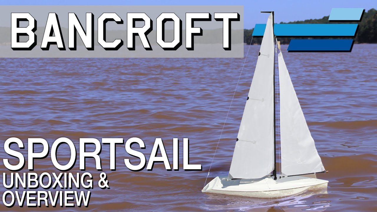 Распаковка и подробное описание: парусная лодка Bancroft Sportsail 22