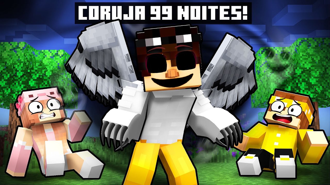 JOGANDO como CORUJA 99 NOITES no Minecraft!
