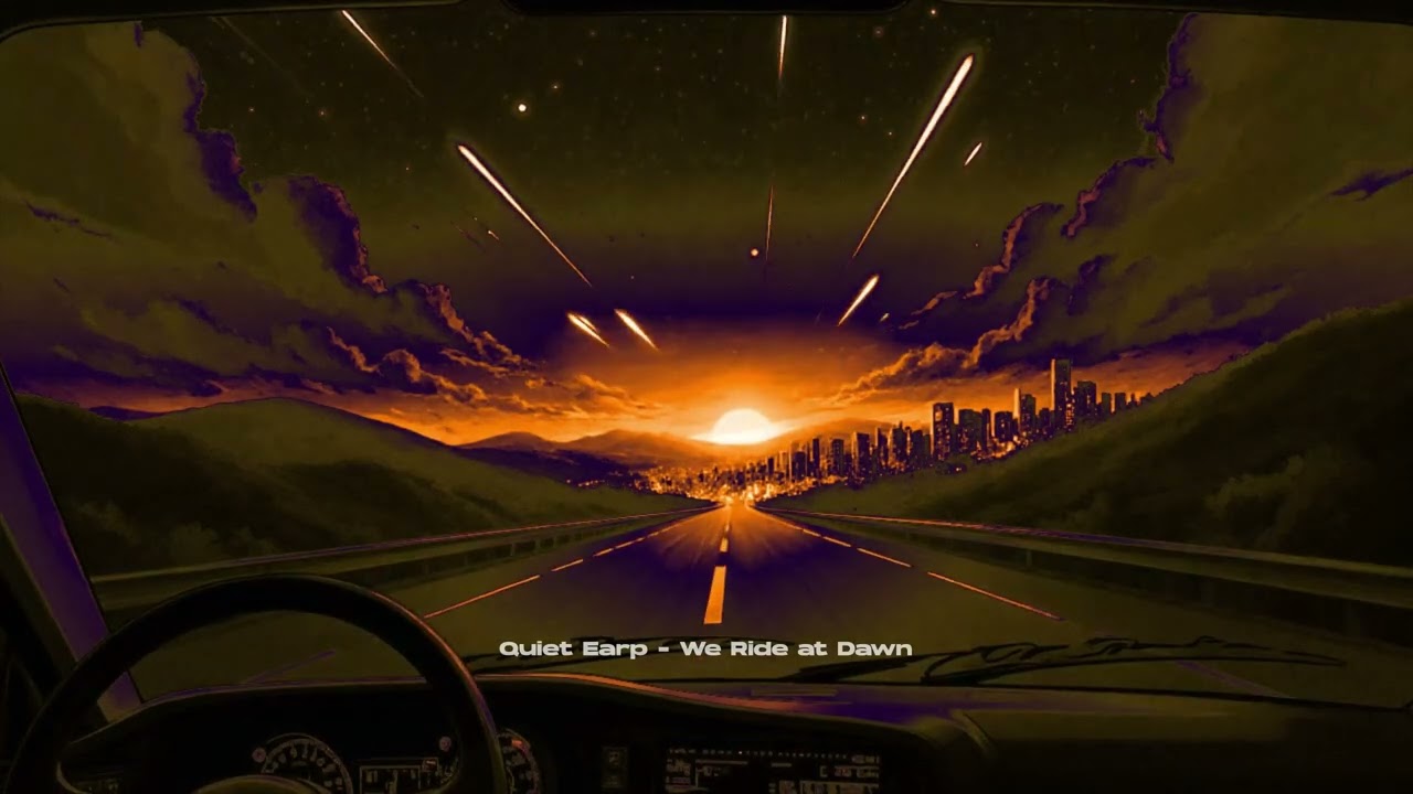 Quiet Earp - We Ride At Dawn