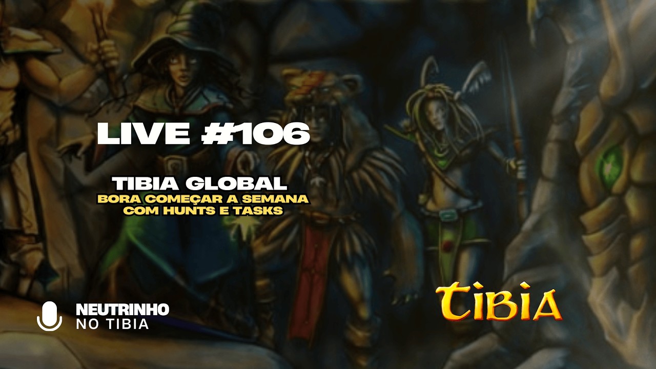 TIBIA - BORA COMEÇAR A SEMANA COM AS TASKS
