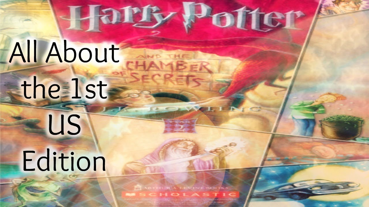 All About the 1st US Edition of Harry Potter and the Chamber of Secrets
