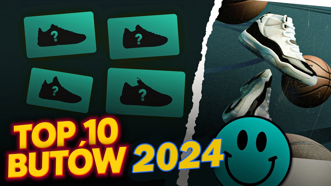 TOP 10 BUTÓW DO KOSZYKÓWKI 2024!