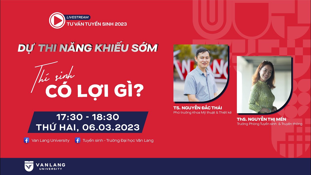 [VLU] DỰ THI NĂNG KHIẾU SỚM: THÍ SINH CÓ LỢI GÌ?